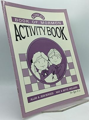 Seller image for A CHILD'S BOOK OF MORMON ACTIVITY BOOK for sale by Kubik Fine Books Ltd., ABAA