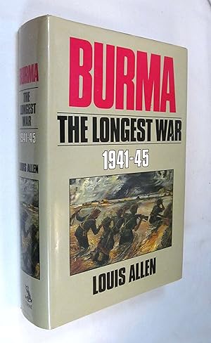 Immagine del venditore per Burma: The Longest War, 1941-45 venduto da Renaissance Books