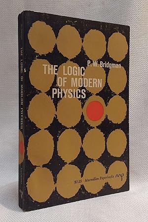 The Logic of Modern Physics