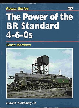 Seller image for The Power of the BR Standard 4-6-0's for sale by Joy Norfolk, Deez Books