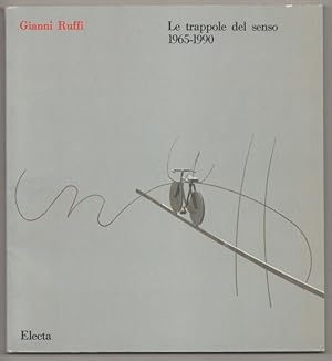 Imagen del vendedor de Gianni Ruffi: Le Trappole del Senso 1965-1990 a la venta por Jeff Hirsch Books, ABAA