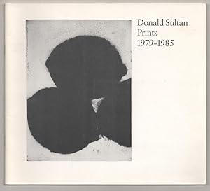 Imagen del vendedor de Donald Sultan Prints 1979-1985 a la venta por Jeff Hirsch Books, ABAA