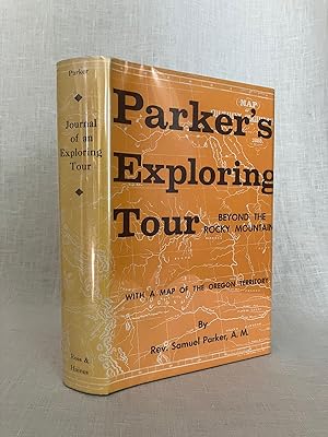 Bild des Verkufers fr Parker's Exploring Tour Beyond the Rocky Mountains, with a Map of the Oregon Territory zum Verkauf von Dark and Stormy Night Books
