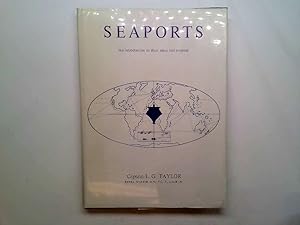 Imagen del vendedor de Seaports: An Introduction to Their Place and Purpose a la venta por Goldstone Rare Books