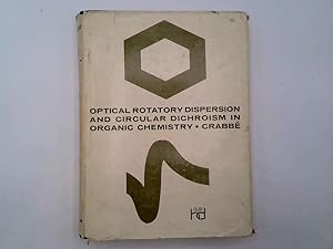 Seller image for OPTICAL ROTATORY DISPERSION AND CIRCULAR DICHROISM IN ORGANIC CHEMISTRY. for sale by Goldstone Rare Books
