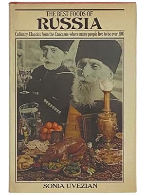 Imagen del vendedor de The Best Foods of Russia a la venta por Yesterday's Muse, ABAA, ILAB, IOBA