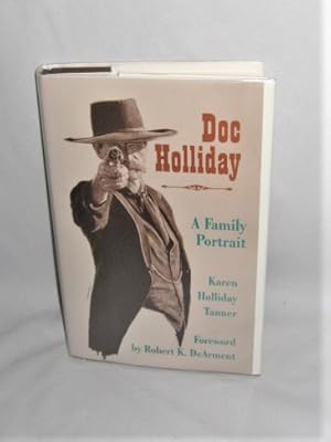 Imagen del vendedor de Doc Holliday: A Family Portrait a la venta por Books About the South