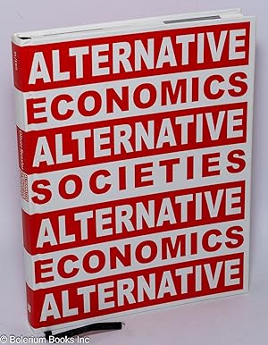 Seller image for Alternative economics, alternative societies for sale by Bolerium Books Inc.