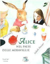 Bild des Verkufers fr Alice nel paese delle meraviglie zum Verkauf von WeBuyBooks