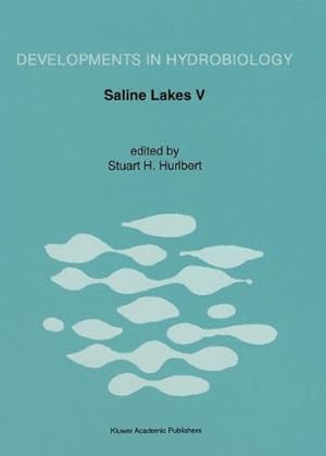 Immagine del venditore per Saline Lakes V: Proceedings of the Vth International Symposium on Inland Saline Lakes, held in Bolivia, 22-29 March 1991: v. 87 (Developments in Hydrobiology) venduto da WeBuyBooks