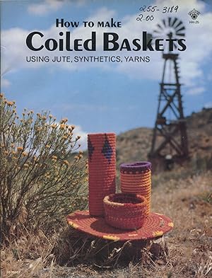 How to Make Coiled Baskets using Jute, Synthetics, Yarns