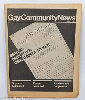 Seller image for GCN: Gay Community News; the gay weekly; vol. 6, #49, July 7, 1979: Briggs Initiative Oklahoma Style for sale by Bolerium Books Inc.