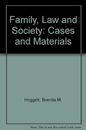 Imagen del vendedor de Family, Law and Society: Cases and Materials a la venta por WeBuyBooks