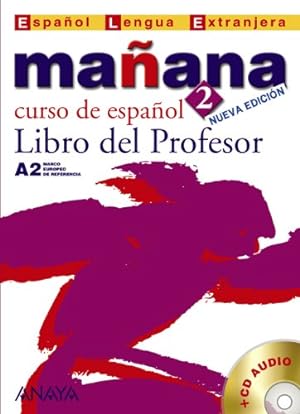 Bild des Verkufers fr Manana (Nueva edicion): Libro del profesor 2 + CD (Metodos. Manana) zum Verkauf von WeBuyBooks
