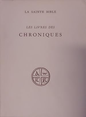 Bild des Verkufers fr LA SAINTE BIBLE. LES LIVRES DES CHRONIQUES. zum Verkauf von Antiquariat Bookfarm