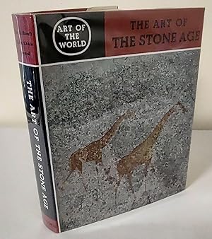 Image du vendeur pour The Art of the Stone Age; forty thousand years of rock art mis en vente par Waysidebooks