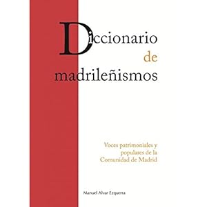 Imagen del vendedor de Diccionario de madrileismos a la venta por WeBuyBooks