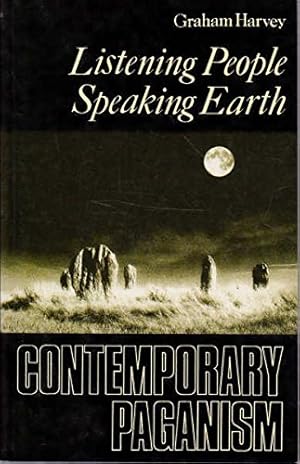 Imagen del vendedor de Listening People, Speaking Earth: Contemporary Paganism a la venta por WeBuyBooks