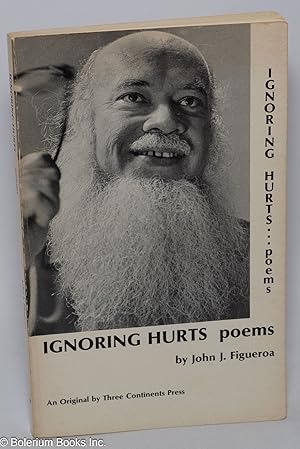 Imagen del vendedor de Ignoring Hurts: Poems a la venta por Bolerium Books Inc.