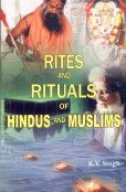 Bild des Verkufers fr Rites and Rituals of Hindus and Muslims zum Verkauf von WeBuyBooks