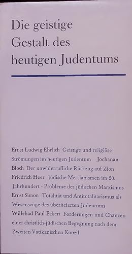 Seller image for Die geistige Gestalt des heutigen Judentums. Geistige und religise Strmungen im heutigen Judentum for sale by Antiquariat Bookfarm
