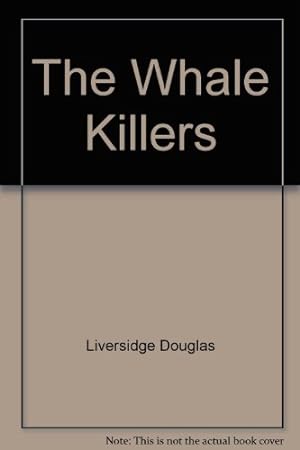 Bild des Verkufers fr The Whale Killers zum Verkauf von WeBuyBooks