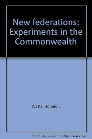 Seller image for New federations: Experiments in the Commonwealth for sale by WeBuyBooks