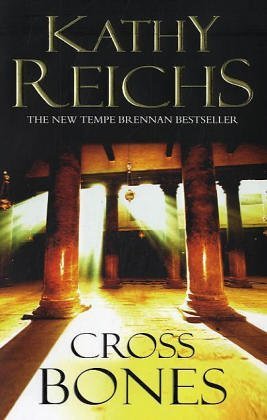 Image du vendeur pour Cross Bones by Kathy Reichs (2005-11-03) mis en vente par WeBuyBooks