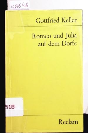 Bild des Verkufers fr Romeo und Julia auf dem Dorfe. Novelle. zum Verkauf von Antiquariat Bookfarm