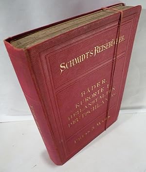 Die Bäder, Kurorte und Heilanstalten Deutschlands, zusammengestellt von Dr. Menzner. Ausgabe 1904.