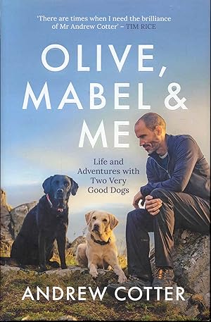 Bild des Verkufers fr Olive, Mabel & Me: Life and Adventures with Two Very Good Dogs zum Verkauf von Bookmarc's