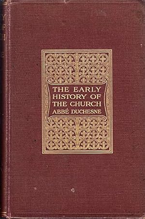 Image du vendeur pour Early History of the Christian Church: from Its Foundations to the End of the Third Century : Rendered Into English from the Fourth Edition mis en vente par WeBuyBooks