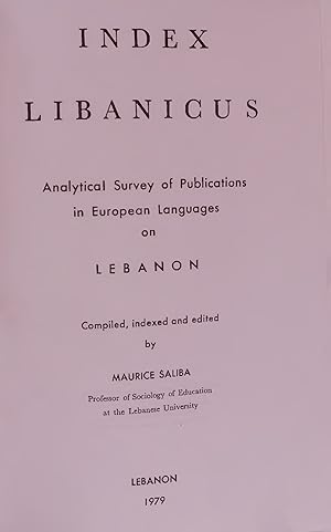 Bild des Verkufers fr Index Libanicus. Analytical Survey of Publications in European Languages on Lebanon zum Verkauf von Antiquariat Bookfarm