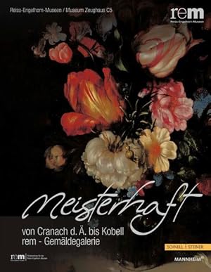 Seller image for meisterhaft: von Cranach d. . bis Kobell (Publikationen der Reiss-Engelhorn-Museen, Band 40) for sale by Versandantiquariat Felix Mcke