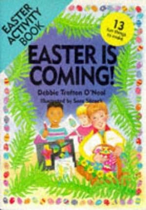 Bild des Verkufers fr Easter is Coming zum Verkauf von WeBuyBooks