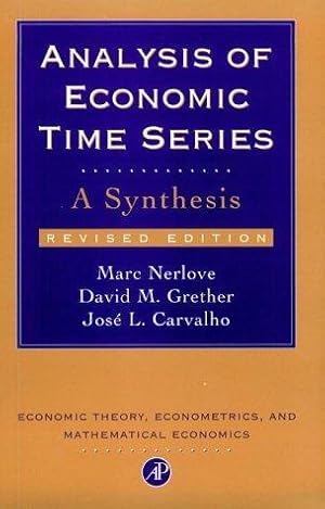 Image du vendeur pour Analysis of Economic Time Series, Revised Edition: A Synthesis (Economic Theory, Econometrics, and Mathematical Economics) mis en vente par WeBuyBooks