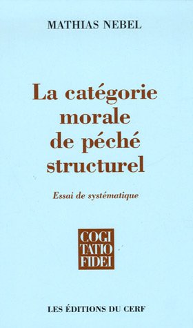 Seller image for La catgorie morale de pch structurel: Essai de systmatique for sale by WeBuyBooks