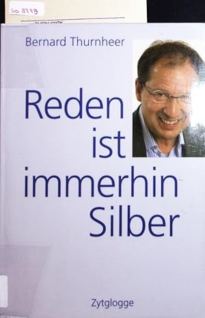 Seller image for Reden ist immerhin Silber. for sale by Antiquariat Bookfarm