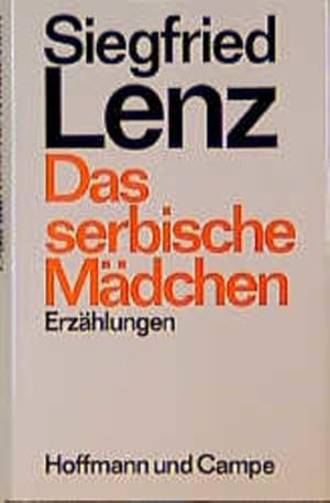 Bild des Verkufers fr Das serbische Mdchen: Erzhlungen zum Verkauf von Versandantiquariat Felix Mcke