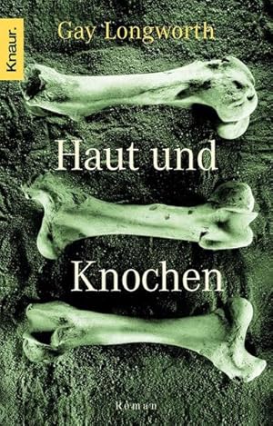 Bild des Verkufers fr Haut und Knochen: Roman. Deutsche Erstausgabe zum Verkauf von Versandantiquariat Felix Mcke