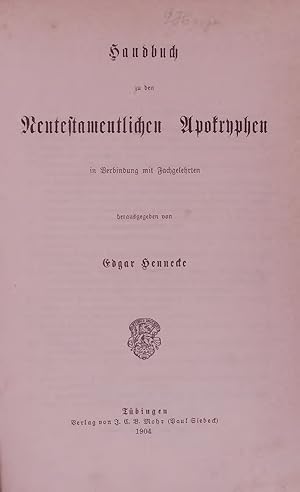 Bild des Verkufers fr Handbuch zu den Neutestamentlichen Apokryphen in Verbindung mit Fachgelehrten. zum Verkauf von Antiquariat Bookfarm