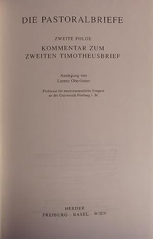 Seller image for DIE PASTORALBRIEFE. ZWEITE FOLGE: KOMMENTAR ZUM ZWEITEN TIMOTHEUSBRIEF for sale by Antiquariat Bookfarm