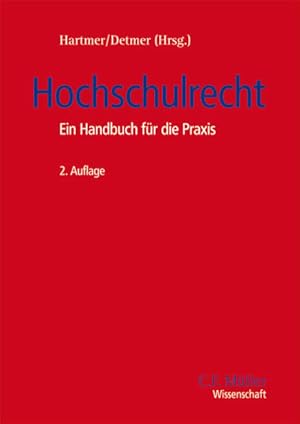 Immagine del venditore per Hochschulrecht: Ein Handbuch fr die Praxis (C.F. Mller Wissenschaft) venduto da getbooks GmbH