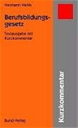 Bild des Verkufers fr Berufsbildungsgesetz: Textausgabe mit Kurzkommentar zum Verkauf von Versandantiquariat Felix Mcke