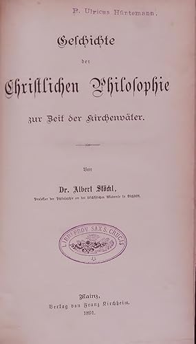 Bild des Verkufers fr Geschichte der Christlichen Philosophie zur Zeit der Kirchenvter. zum Verkauf von Antiquariat Bookfarm