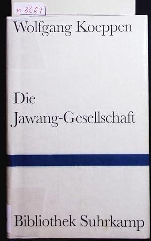 Seller image for Die Jawang-Gesellschaft. Ein Roman. for sale by Antiquariat Bookfarm