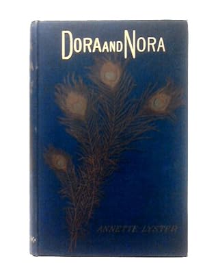 Bild des Verkufers fr Dora and Nora zum Verkauf von World of Rare Books