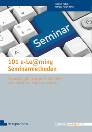 Bild des Verkufers fr 101 e-Learning Seminarmethoden (Edition Training aktuell) zum Verkauf von getbooks GmbH