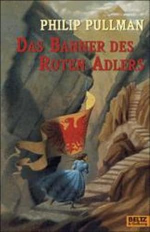 Imagen del vendedor de Das Banner des Roten Adlers: Roman (Beltz & Gelberg) a la venta por Versandantiquariat Felix Mcke