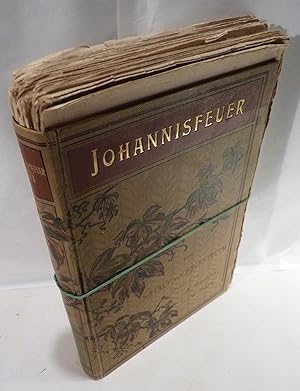 Johannisfeuer - Erzählungen. Mit Illustrationen von R. Wandlick und G. Franz [ungebundene Lieferu...